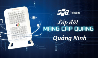 Lắp Mạng FPT Quảng Ninh – Giá Cước & Ưu Đãi Mới Nhất 2026